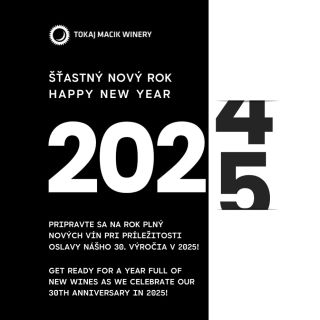 Milí priatelia, ďakujeme za vašu podporu v roku 2024 – vaša dôvera v naše vína je pre nás tým najväčším ocenením. Rok 2025...